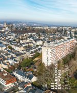 Les faubourgs du Mans <br>La fabrique de la ville moderne