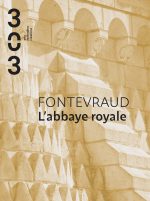 Fontevraud <br>L’Abbaye royale